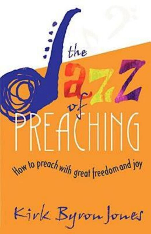 Couverture_The Jazz Of Preaching