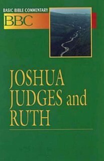 Front cover_Basic Bible Commentary Joshua, Judges and Ruth