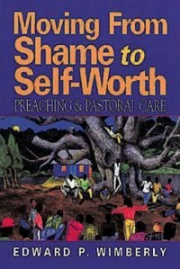 Front cover_Moving from Shame to Self-Worth