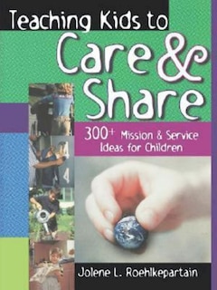 Front cover_Teaching Kids to Care and Share
