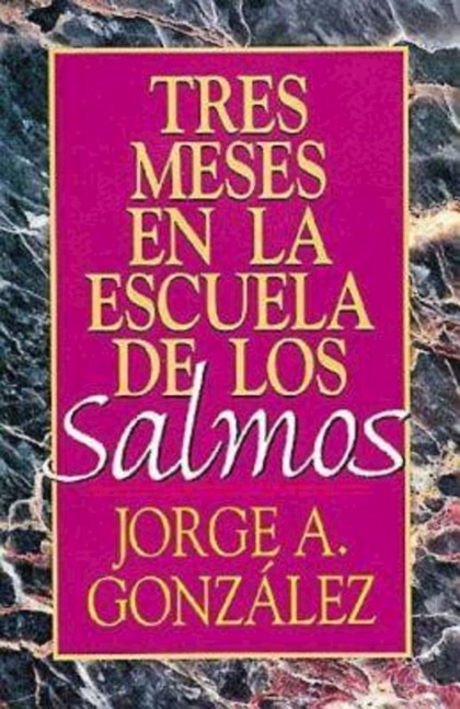 Front cover_Tres Meses En La Escuela de Los Salmos