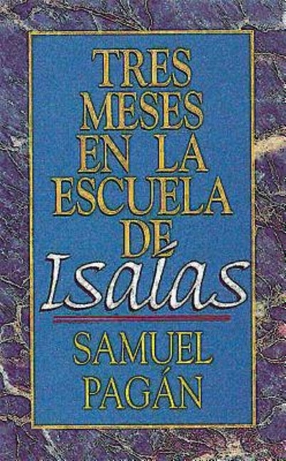 Front cover_Tres Meses En La Escuela de Isaias