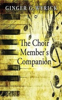 Front cover_The Choir Member's Companion