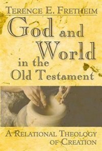 Front cover_God And World In The Old Testament