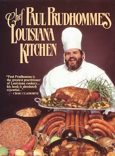 Front cover_Chef Prudhomme's Louisiana Kitchen