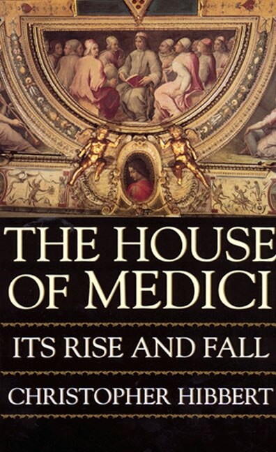 Front cover_The House of Medici