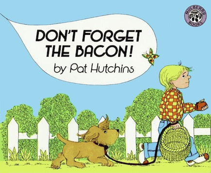 Don't Forget The Bacon!