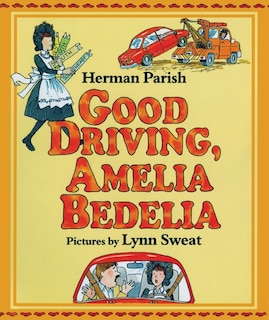 Front cover_Good Driving, Amelia Bedelia