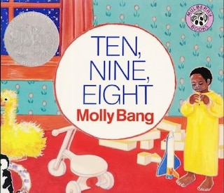 Ten, Nine, Eight Board Book: A Caldecott Honor Award Winner