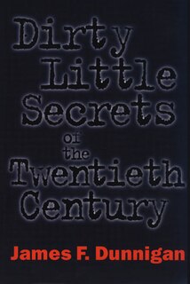 Couverture_Dirty Little Secrets Of The Twentieth Century