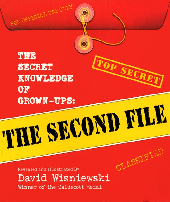 Front cover_The Secret Knowledge Of Grown-ups: The Second File
