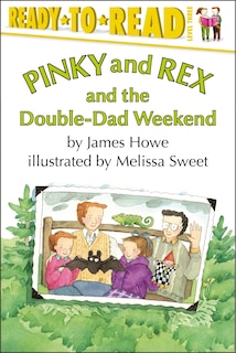 Front cover_Pinky And Rex and the Double-Dad Weekend