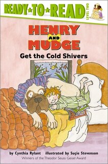 Front cover_Henry and Mudge Get the Cold Shivers