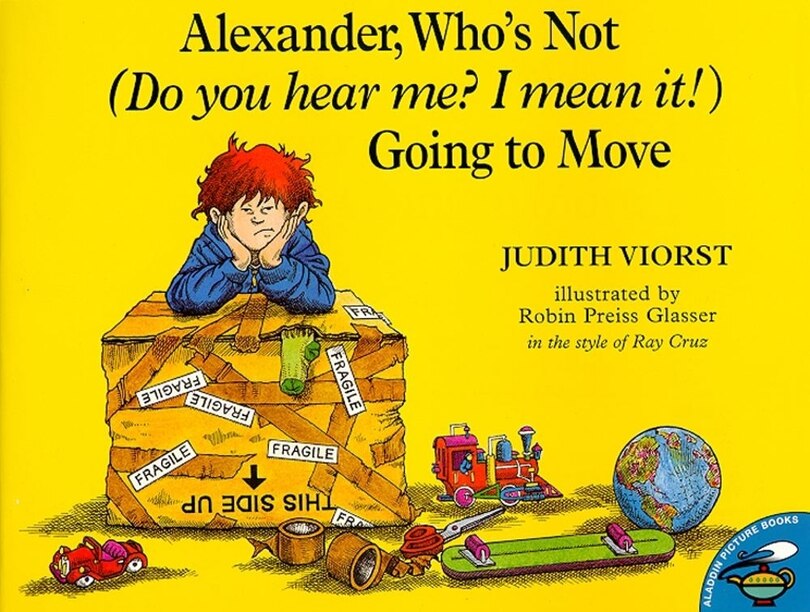 Front cover_Alexander, Who's Not (Do You Hear Me? I Mean It!) Going to Move