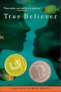 True Believer by Virginia Euwer Wolff