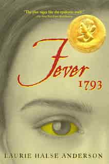 Fever 1793 by Laurie Halse Anderson