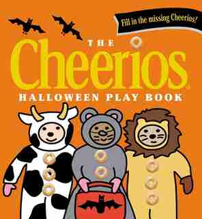 The Cheerios Halloween Play Book by Lee Wade