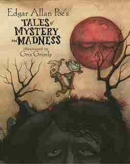 Edgar Allan Poe's Tales of Mystery and Madness de Edgar Allan Allan Poe