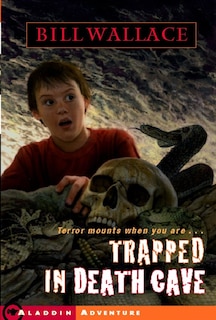Front cover_Trapped In Death Cave