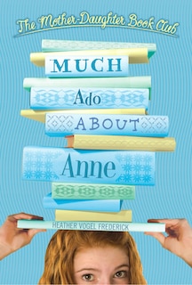 Front cover_Much Ado About Anne