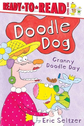 Granny Doodle Day: Ready-to-Read Level 1