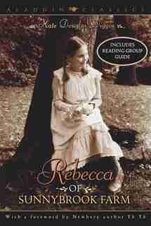Rebecca of Sunnybrook Farm by Kate Douglas Wiggin