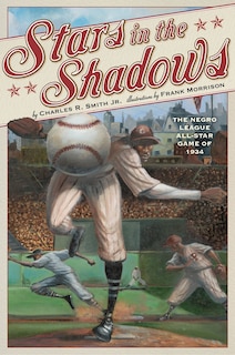 Stars in the Shadows: The Negro League All-Star Game of 1934