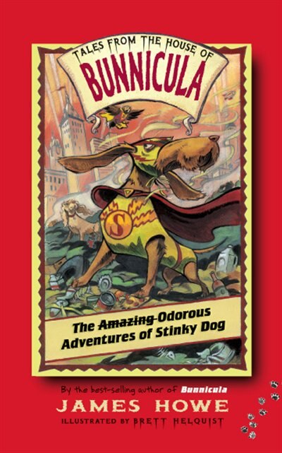 Front cover_The Odorous Adventures of Stinky Dog