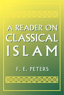 Couverture_A Reader on Classical Islam