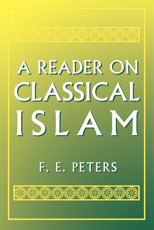 Couverture_A Reader on Classical Islam