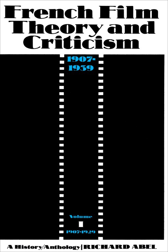 Couverture_French Film Theory and Criticism, Volume 1