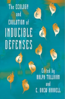 Front cover_The Ecology and Evolution of Inducible Defenses