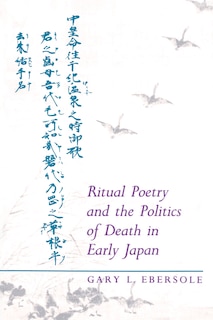 Couverture_Ritual Poetry and the Politics of Death in Early Japan