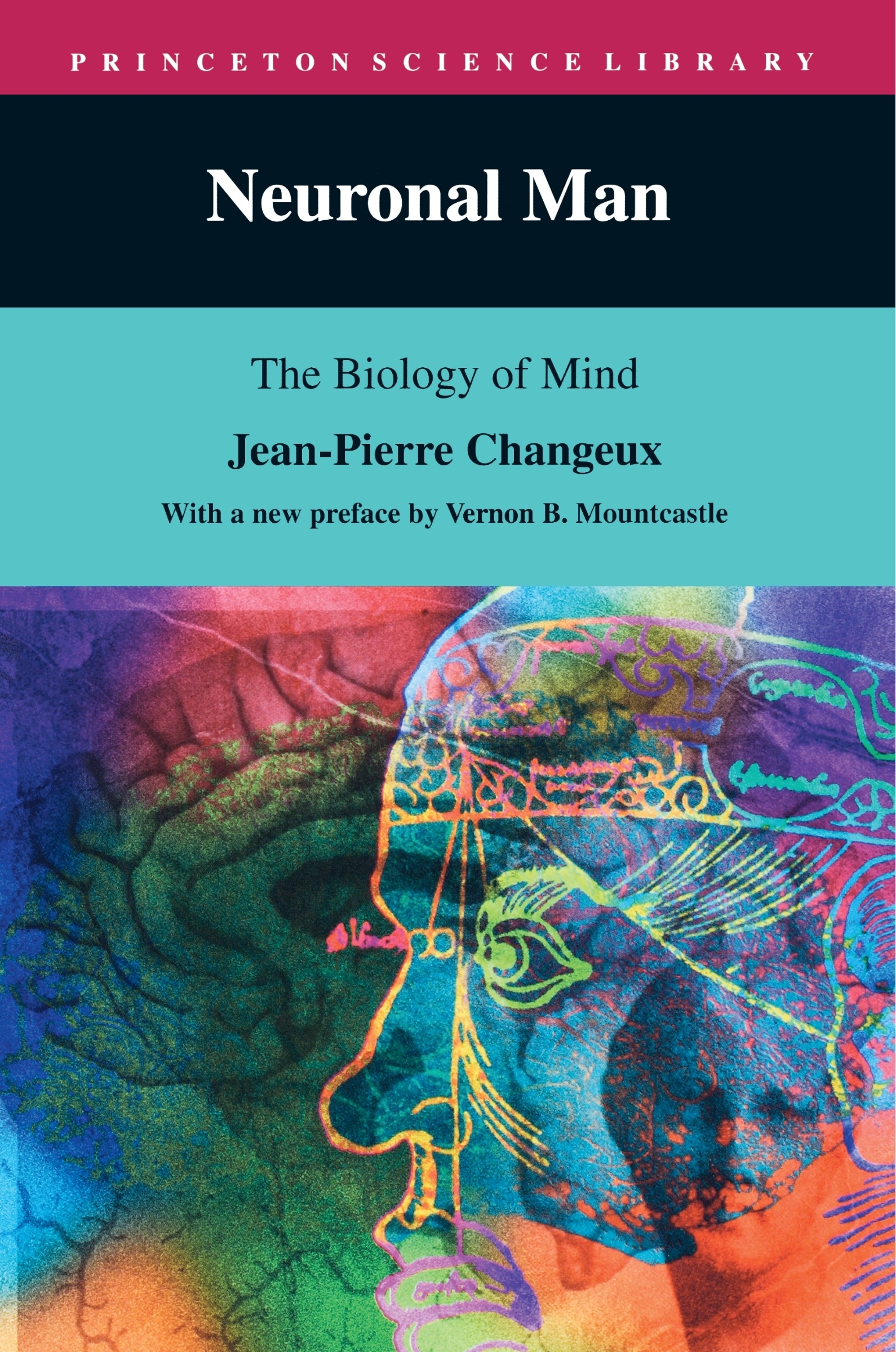 希少　Neuronal Man: The Biology of Mind