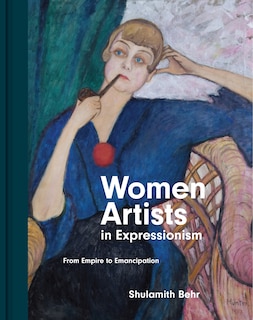Front cover_Women Artists In Expressionism