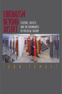 Front cover_Liberalism Beyond Justice