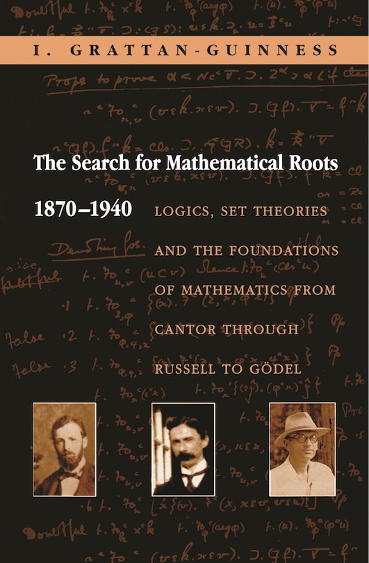 Couverture_The Search for Mathematical Roots, 1870-1940