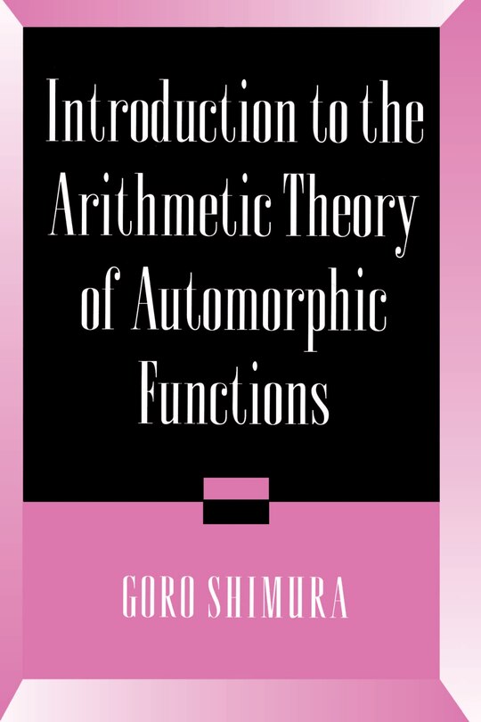 Front cover_Introduction to Arithmetic Theory of Automorphic Functions