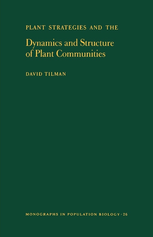 Couverture_Plant Strategies and the Dynamics and Structure of Plant Communities