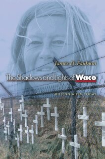 Front cover_The Shadows and Lights of Waco