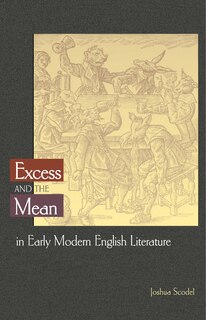 Couverture_Excess and the Mean in Early Modern English Literature