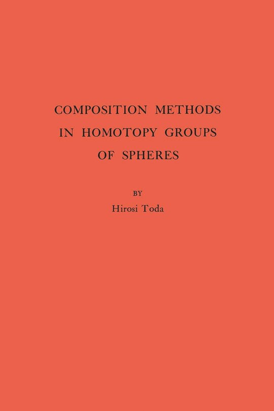 Couverture_Composition Methods in Homotopy Groups of Spheres
