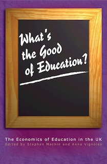 Front cover_What's The Good Of Education?