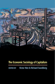 Couverture_The Economic Sociology of Capitalism