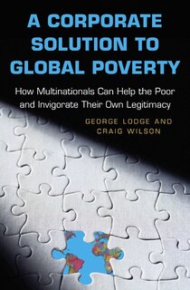 Front cover_A Corporate Solution to Global Poverty
