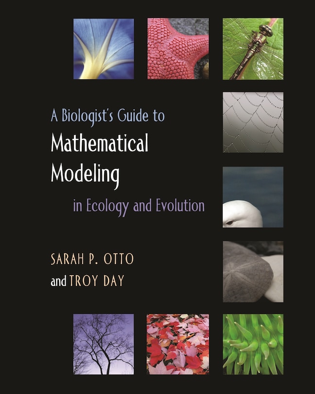 Front cover_A Biologist's Guide To Mathematical Modeling In Ecology And Evolution
