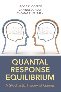 Front cover_Quantal Response Equilibrium