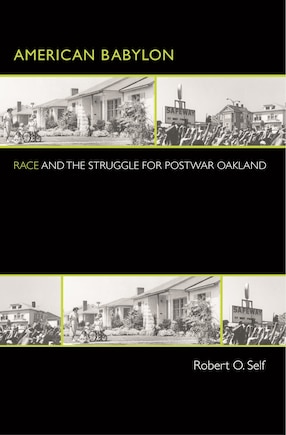 American Babylon: Race and the Struggle for Postwar Oakland