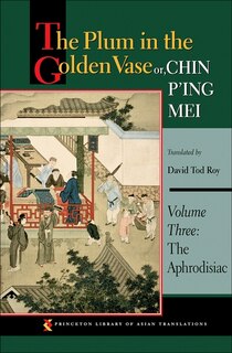 Couverture_The Plum in the Golden Vase or, Chin P'ing Mei, Volume Three