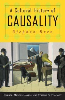 Front cover_A Cultural History of Causality